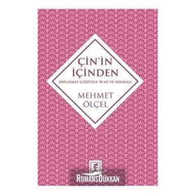 Çin'in İçinden - Mehmet Ölçel