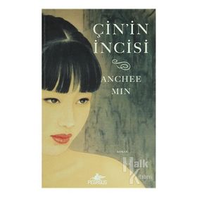 Çin’in İncisi - Anchee Min