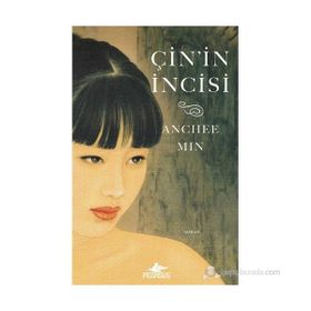 Çin’in İncisi - Anchee Min