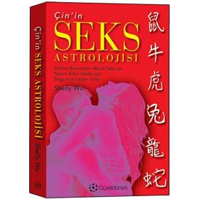 Çin’in Seks Astrolojisi - Shelly Wu