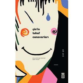 Çin'in Tuhaf Canavarları - Timaş Yayınları