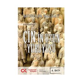 ÇİN'İN UZUN YÜRÜYÜŞÜ - MUSTAFA BALBAY