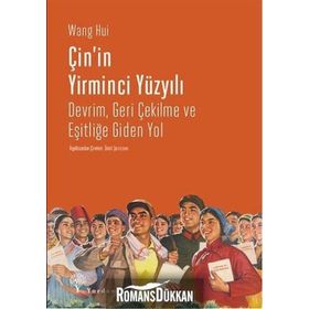 Çin'in Yirminci Yüzyılı - Wang Hui