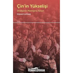 Çin’in Yükselişi - Edward N. Luttwak