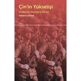 Çin’in Yükselişi - Edward N. Luttwak