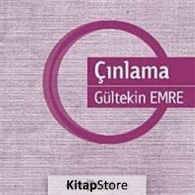 ÇINLAMA - GÜLTEKİN EMRE
