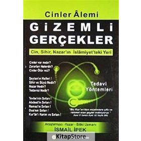Cinler Alemi Gizemli Gerçekler - İsmail İpek