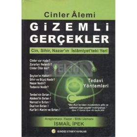 Cinler Alemi Gizemli Gerçekler - İsmail İpek