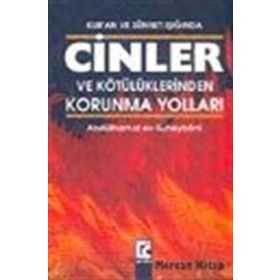Cinler ve Kötülüklerden Korunma Yolları - Abdulhamid b. Abdurrahman es-Suheybani