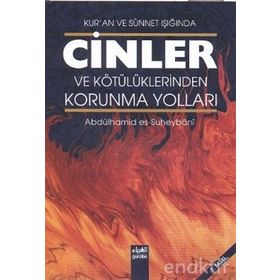 Cinler ve Kötülüklerden Korunma Yolları - Abdulhamid b. Abdurrahman es-Suheybani