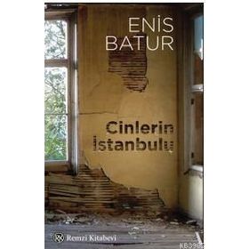 Cinlerin İstanbulu - Enis Batur