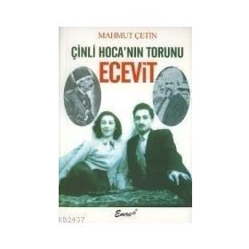 ÇINLI HOCA´NIN TORUNU ECEVIT - MAHMUT ÇETIN