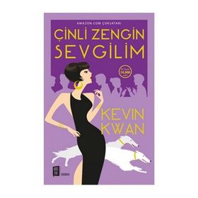 Çinli Zengin Sevgilim - Kevin Kwan