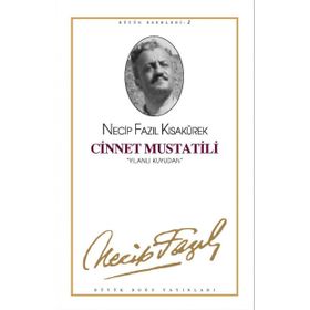 CINNET MUSTATILI (KOD: 2) - NECIP FAZIL KISAKÜREK