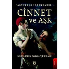 Cinnet Ve Aşk - Arthur Schopenhauer