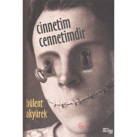 CINNETIM CENNETIMDIR - BÜLENT AKYÜREK