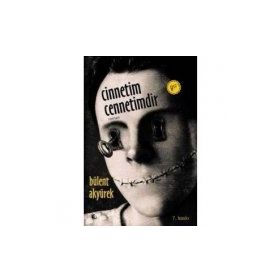 CINNETIM CENNETIMDIR - BÜLENT AKYÜREK