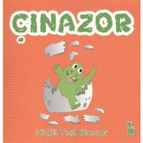 ÇINOZOR - KÜÇÜK YEŞIL DINOZOR - GÖNÜL SIMPSON