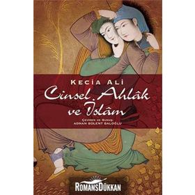 Cinsel Ahlak ve İslam / Kecia Ali