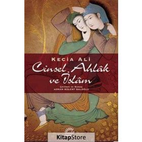 Cinsel Ahlak ve İslam / Kecia Ali