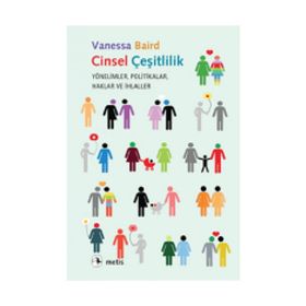 CINSEL ÇEŞİTLİLİK YÖNELİMLER POLITIKALAR HAKLAR VE İHLALLER - VANESSA BAIRD
