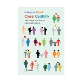 CINSEL ÇEŞİTLİLİK YÖNELİMLER POLITIKALAR HAKLAR VE İHLALLER - VANESSA BAIRD