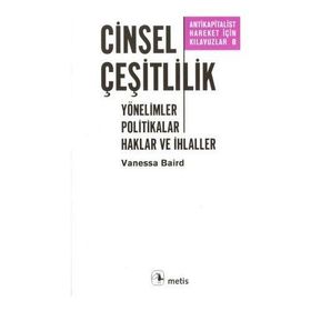 CINSEL ÇEŞİTLİLİK YÖNELİMLER POLITIKALAR HAKLAR VE İHLALLER - VANESSA BAIRD
