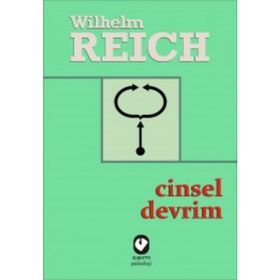 CINSEL DEVRIM - WILHELM REICH