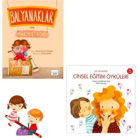 Cinsel Eğitim Öyküleri - Balyanaklar İçin Mahremiyet Kitabı - Saniye Bencik Kangal