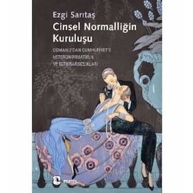 Cinsel Normalliğin Kuruluşu - Ezgi Sarıtaş