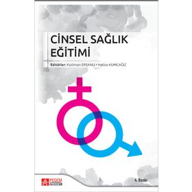 Cinsel Sağlık Eğitimi - Pegem Akademi Yayıncılık