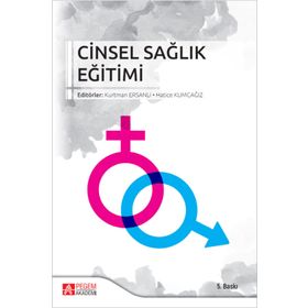 Cinsel Sağlık Eğitimi - Pegem Akademi Yayıncılık