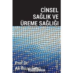 Cinsel Sağlık ve Üreme Sağlığı - Ali İhsan Taşçı