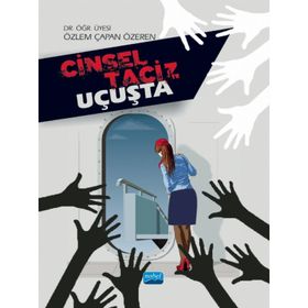 Cinsel Taciz Suçu - Özge Nur Kerpişci