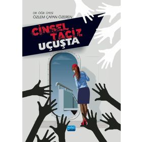Cinsel Taciz Suçu - Özge Nur Kerpişci