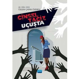 Cinsel Taciz Suçu - Özge Nur Kerpişci