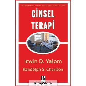 CINSEL TERAPI - IRVIN D. YALOM;RANDOLPH S. CHARLTON