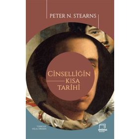 Cinselliğin Kısa Tarihi - Peter N. Stearns