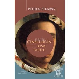 Cinselliğin Kısa Tarihi - Peter N. Stearns