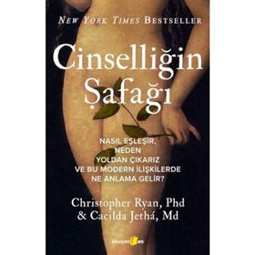 Cinselliğin Şafağı - Christopher Ryan Cacilda Jetha