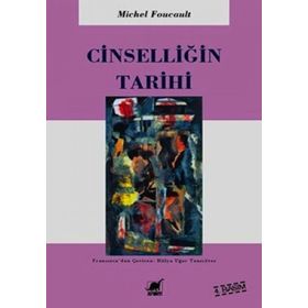 CİNSELLİĞİN TARIHI - MICHEL FOUCAULT