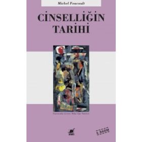 CİNSELLİĞİN TARIHI - MICHEL FOUCAULT