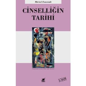 CİNSELLİĞİN TARIHI - MICHEL FOUCAULT