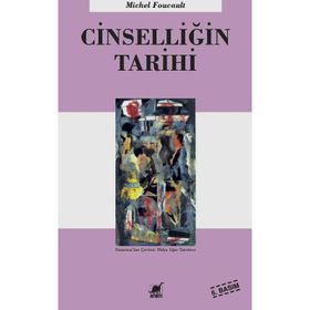 CİNSELLİĞİN TARIHI - MICHEL FOUCAULT
