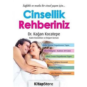 CINSELLIK REHBERINIZ - KAĞAN KOCATEPE