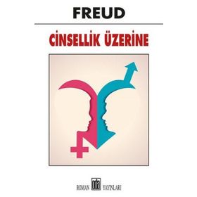 Cinsellik Üzerine - Sigmund Freud