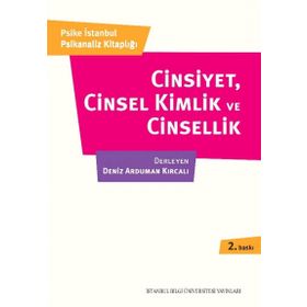 CINSIYET, CINSEL KIMLIK VE CINSELLIK - DENIZ ARDUMAN