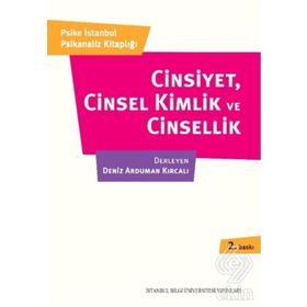 CINSIYET, CINSEL KIMLIK VE CINSELLIK - DENIZ ARDUMAN