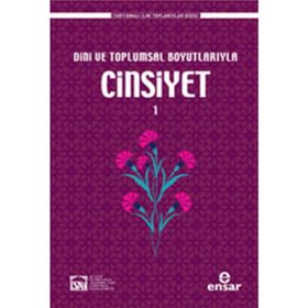CINSIYET DINI VE TOPLUMSAL BOYUTLARIYLA - KOLEKTIF