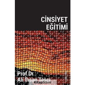 Cinsiyet Eğitimi - Prof. Dr. Ali İhsan Taşçı